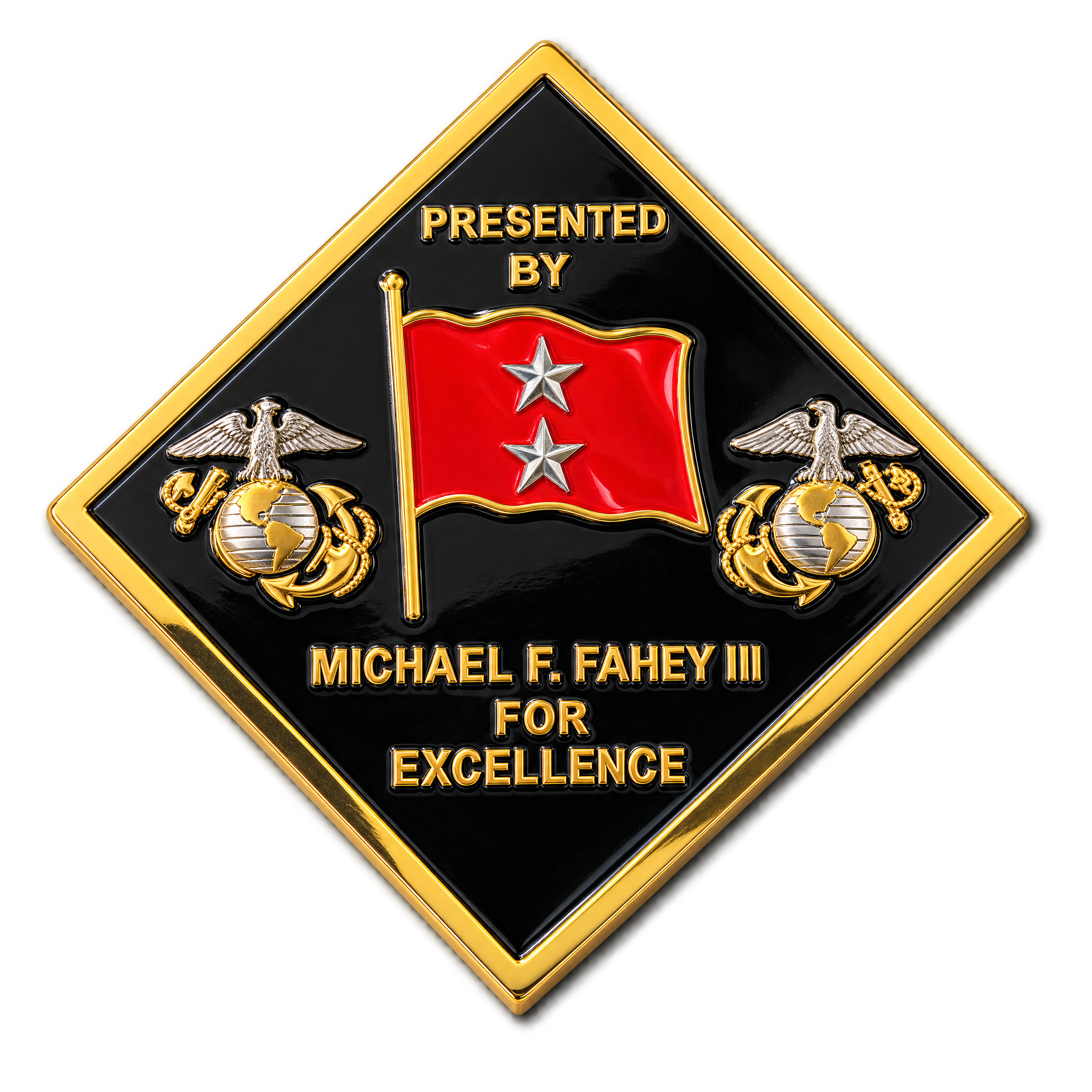 A black and gold coin with a two-star red flag, inscribed Michael F. Fahey III for excellence.